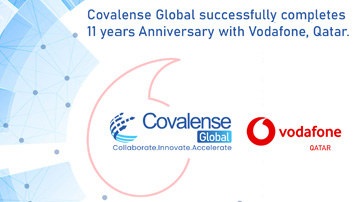 Covalense Global successfully completes 11 years Anniversary with Vodafone, Qatar